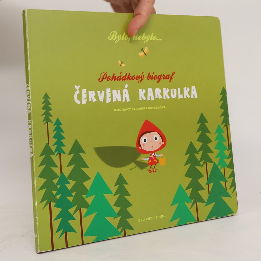 Oldřich Růžička Pohádkový biograf. Červená Karkulka