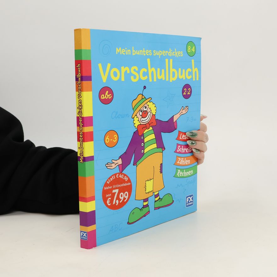 Autorenkollektiv Mein buntes superdickes Vorschulbuch