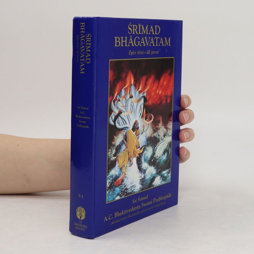 Śrimad Bhägavatam Zpěv třetí. Díl první