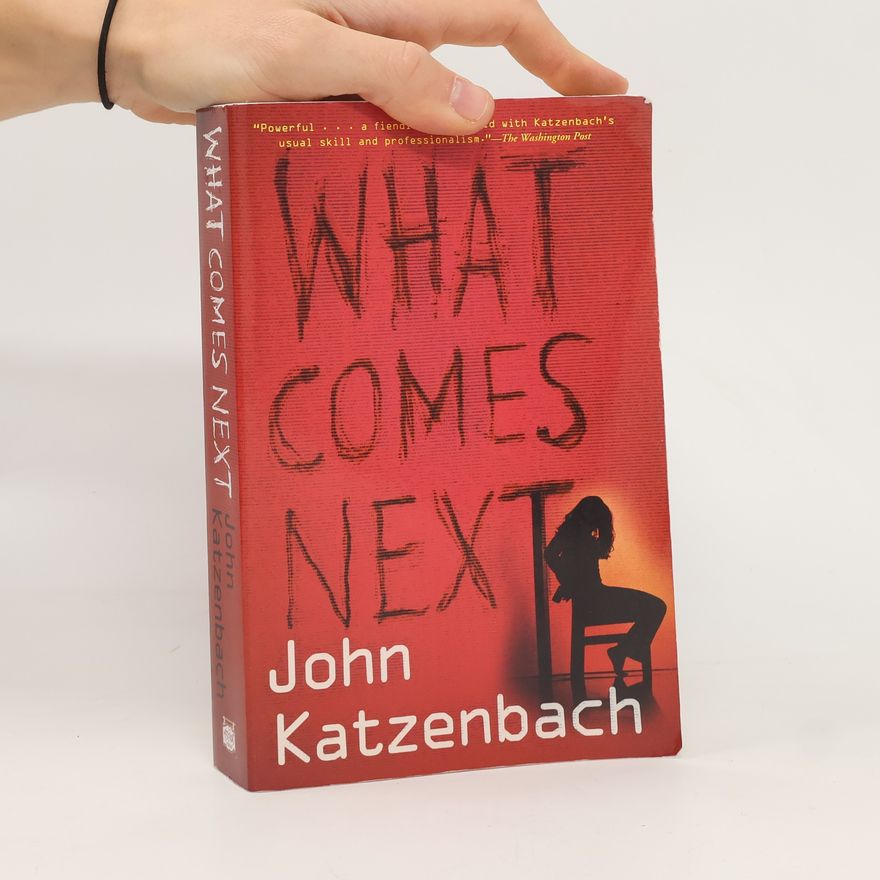 John Katzenbach What Comes Next
