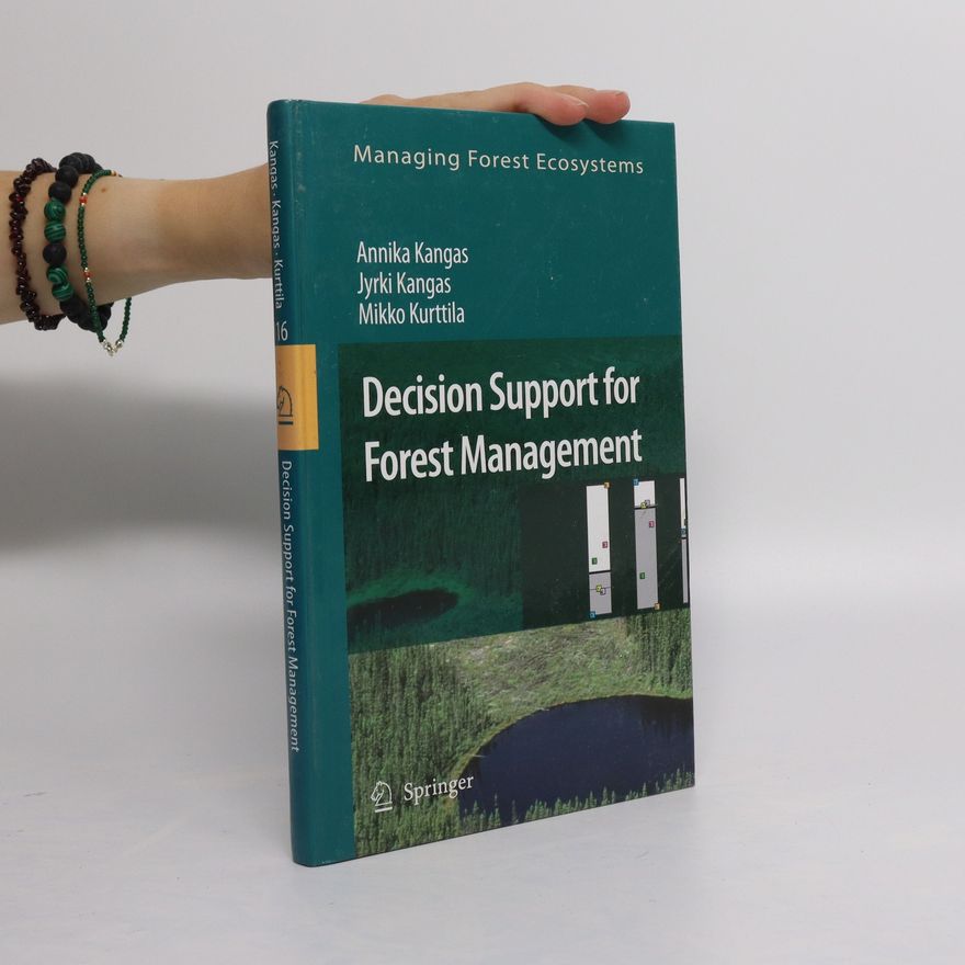 Mikko Kurttila Decision Support for Forest Management