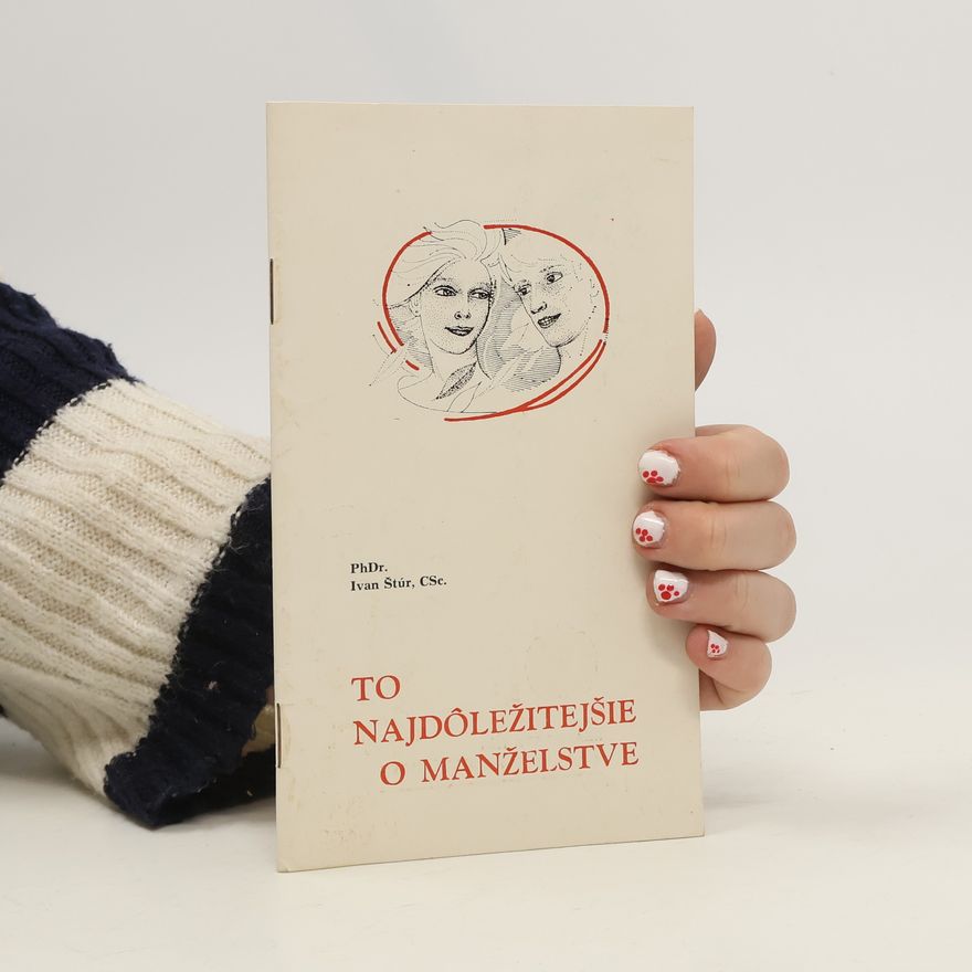 Ivan Štúr To najdôležitejšie o manželstve