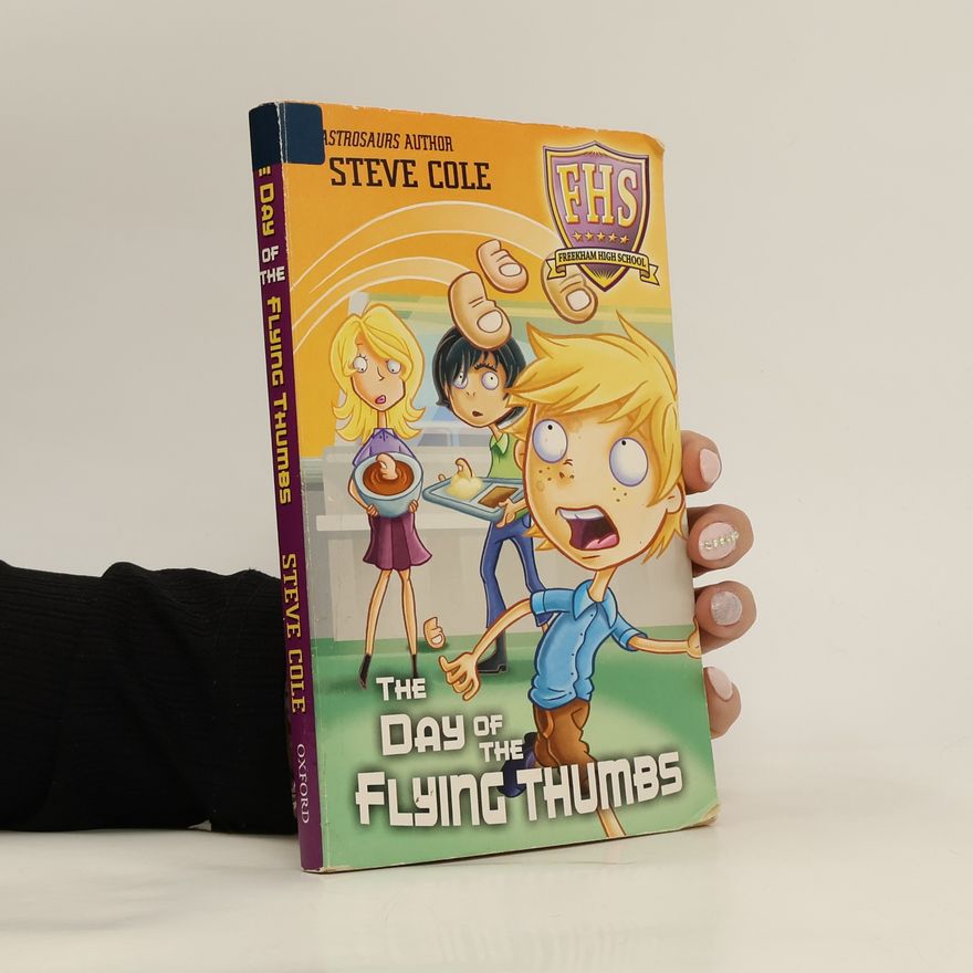 Stephen Cole The Day of the Flying Thumbs