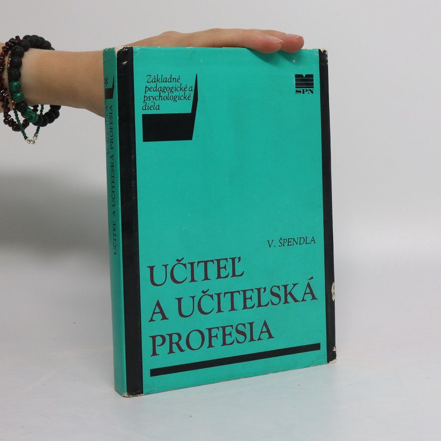 Vojtech Špedla Učiteľ a učiteľská profesia