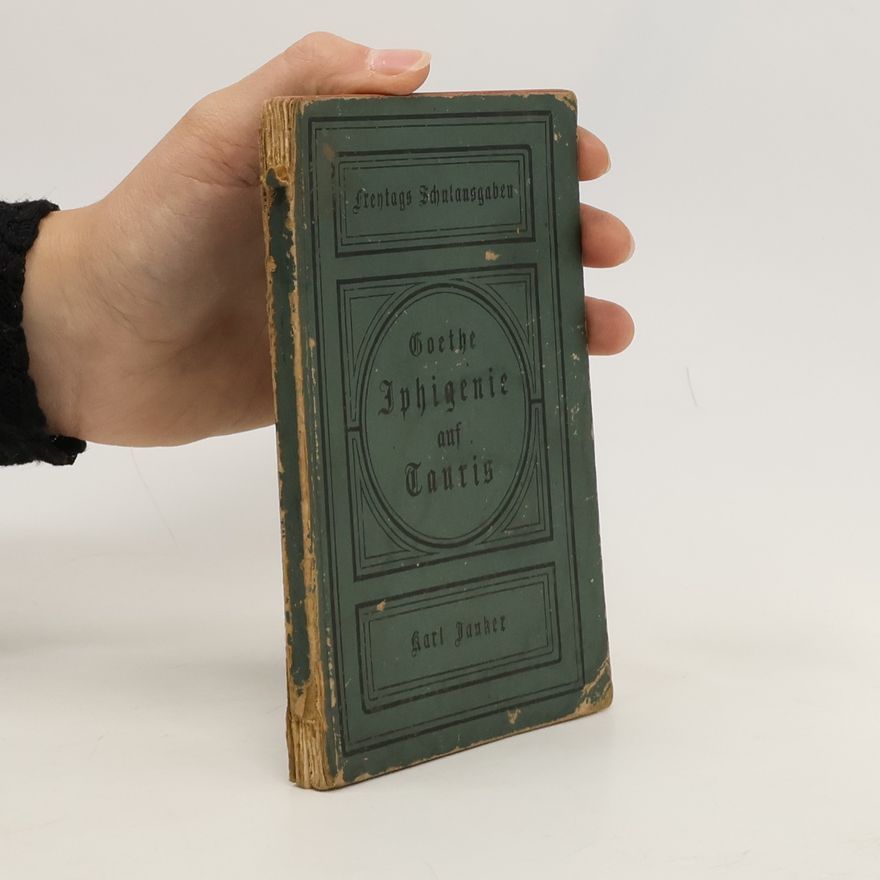 Freytags Schulausgaben Goethe. Iphigenie auf Tauris