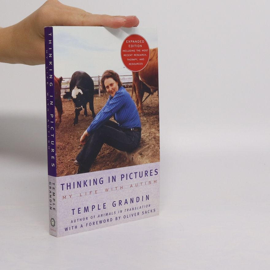 Temple Grandin Thinking in Pictures, Expanded Edition