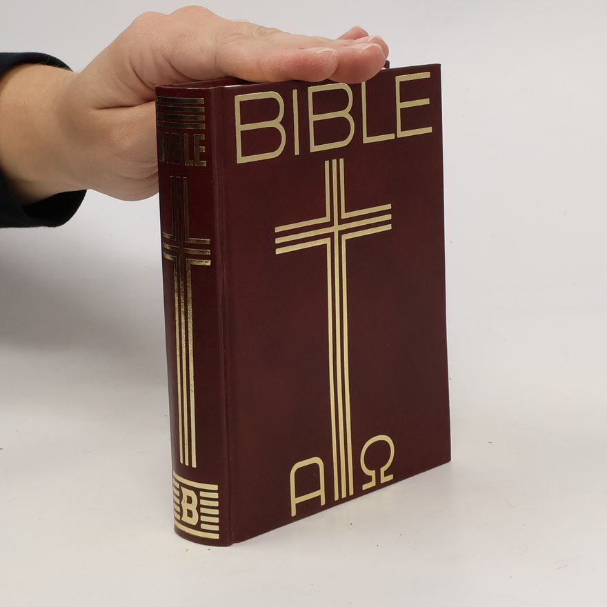 Various authors Bible. Písmo svaté Starého a Nového zákona (včetně deuterokanonických knih) : Český ekumenický překlad
