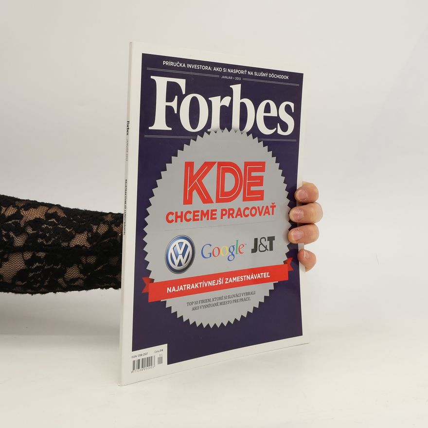 Kolektiv autorů Forbes: Kde chceme pracovať 1/2013