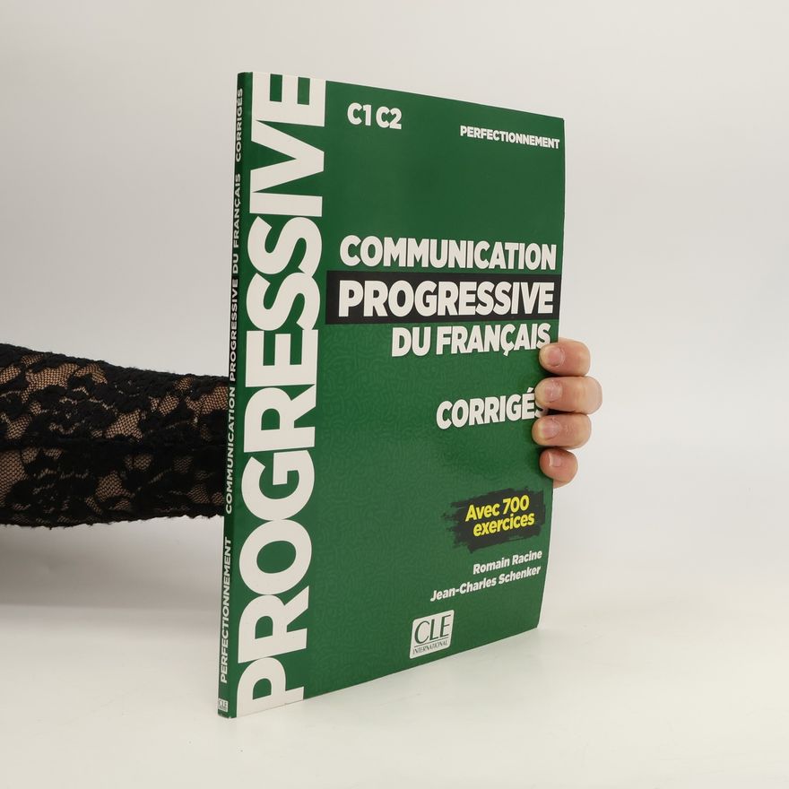 Romain Racine Communication Progressive Du Français, Corrigés
