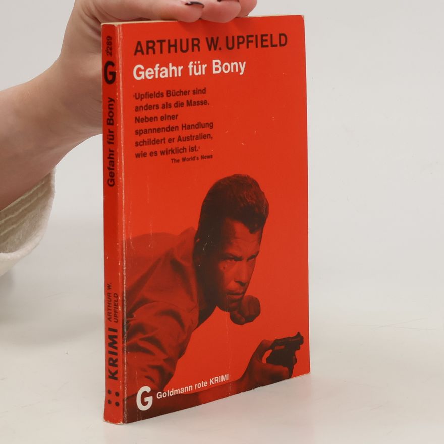 Arthur Upfield Gefahr für Bony