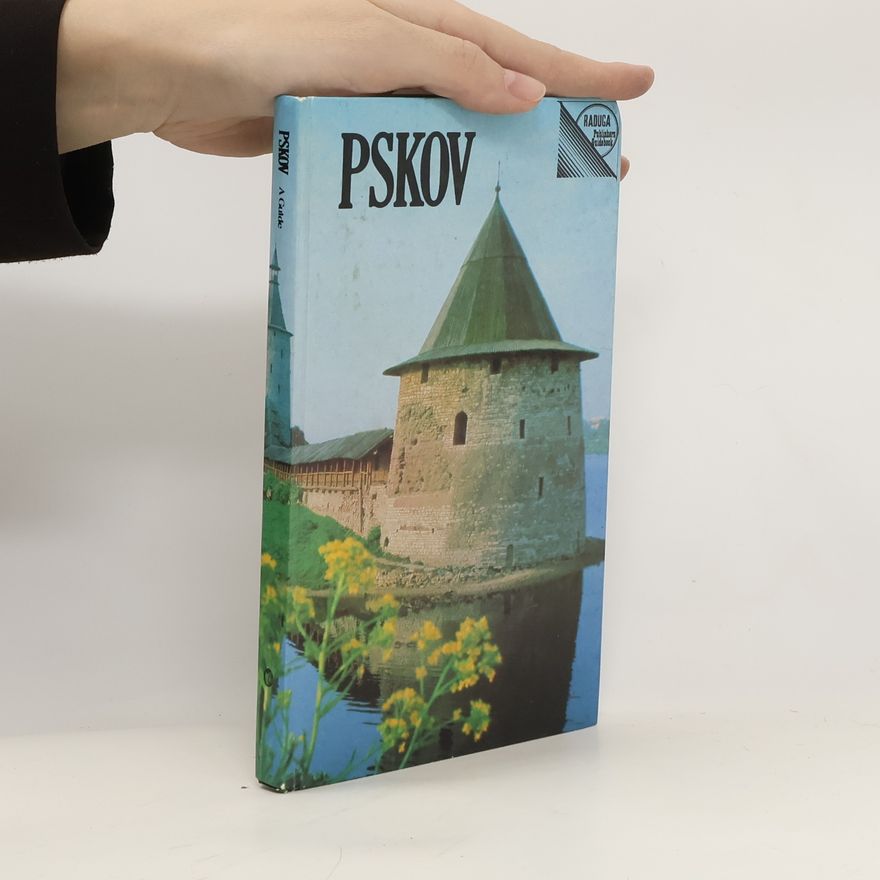 Kolektiv autorů Pskov. A Guide
