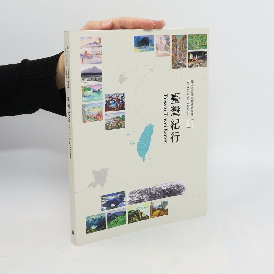 Collectif d'auteurs 臺灣紀行 (Taiwan kikō). Taiwan Travel Notes
