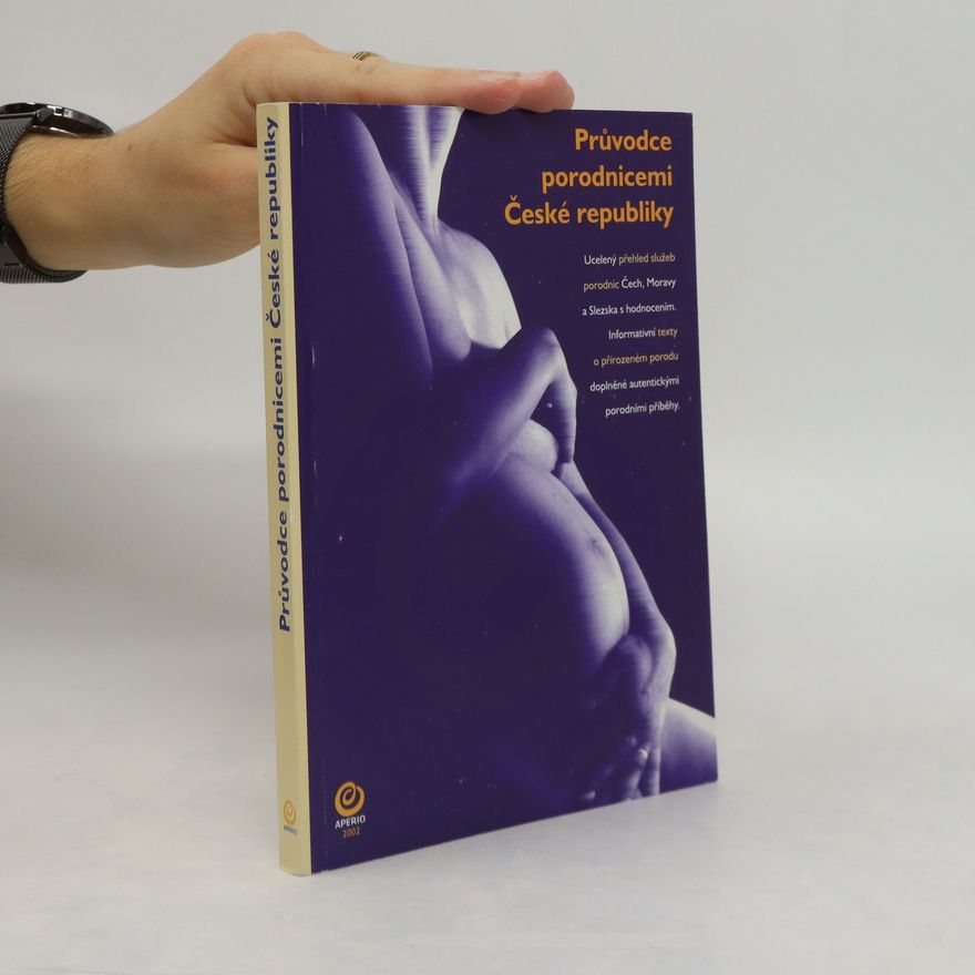Autores varios Průvodce porodnicemi České republiky