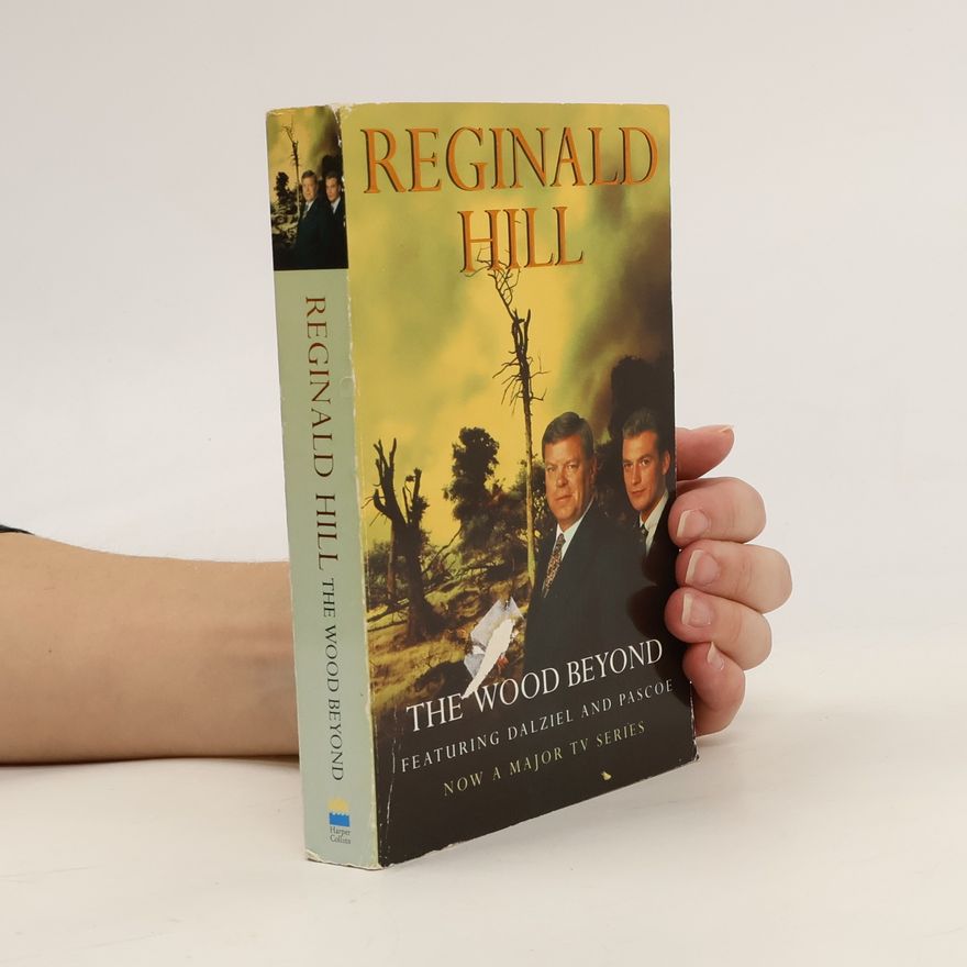 Reginald Hill The Wood Beyond