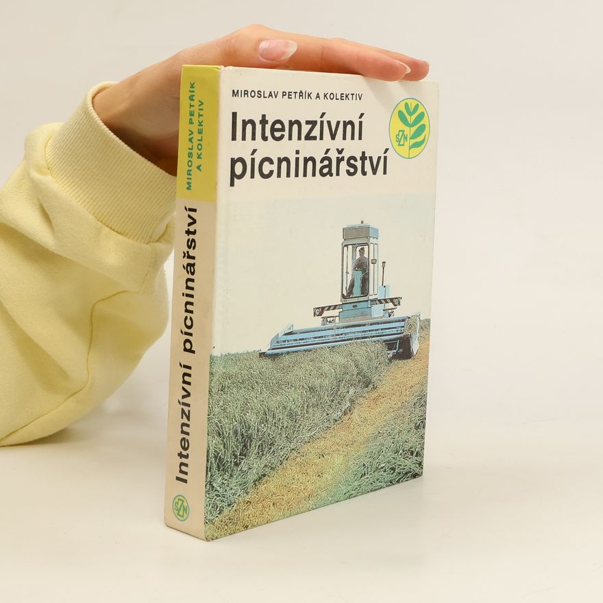 Miroslav Petřík Intenzívní pícninářství