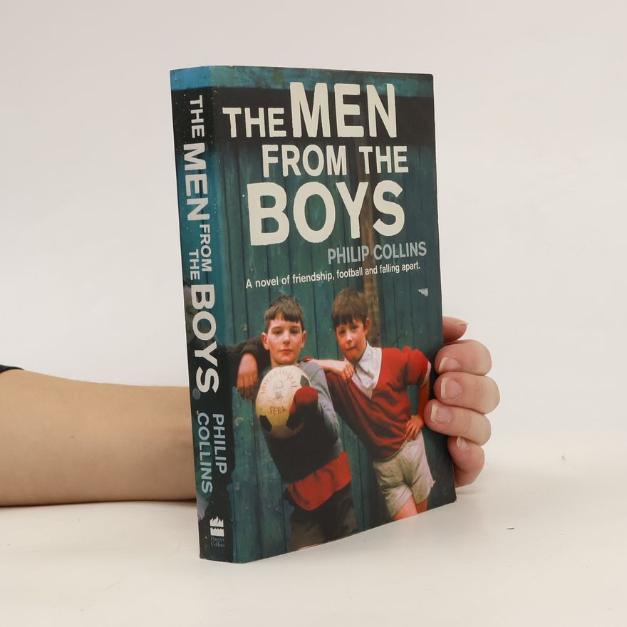 Philip Collins The men from the boys
