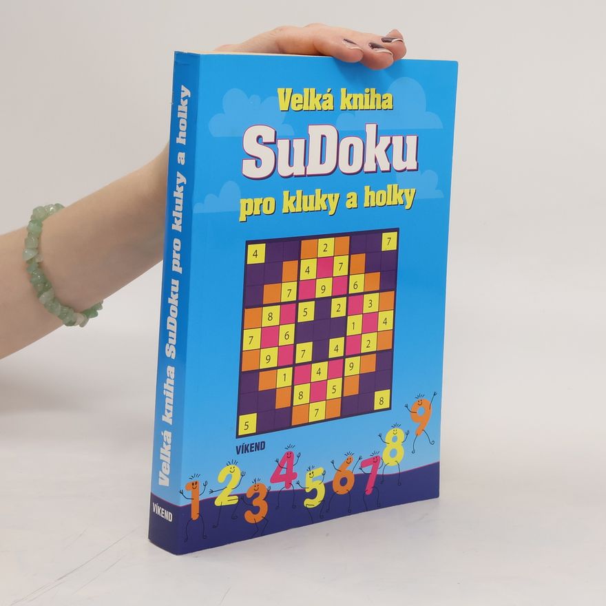 Autorenkollektiv Velká kniha SuDoku pro kluky a holky