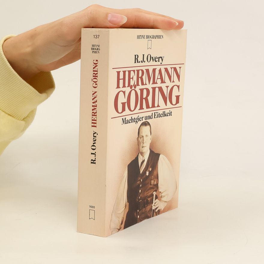 Richard Overy Hermann Göring