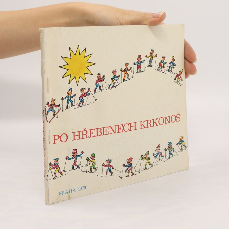 Autorenkollektiv Po hřebenech Krkonoš 1955-1979