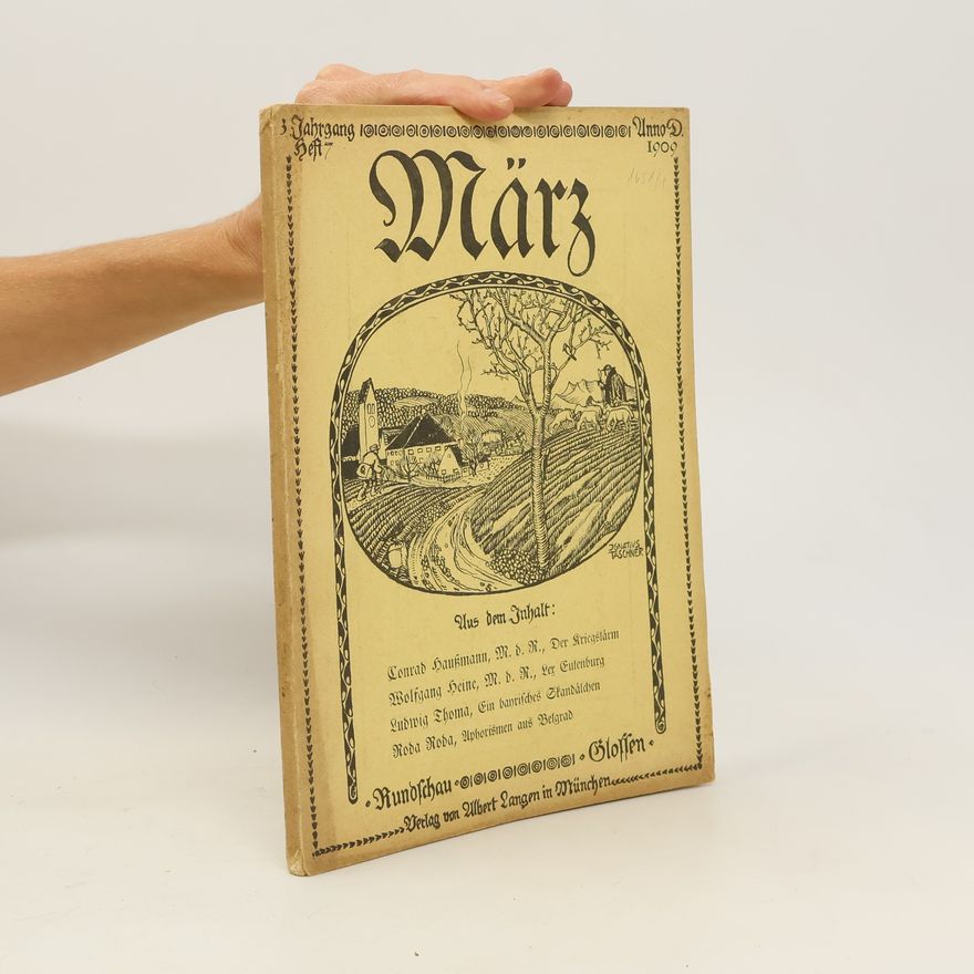 Albert Langen März. Halbmonatsschrift für deutsche Kultur. Erstes April Heft 1909