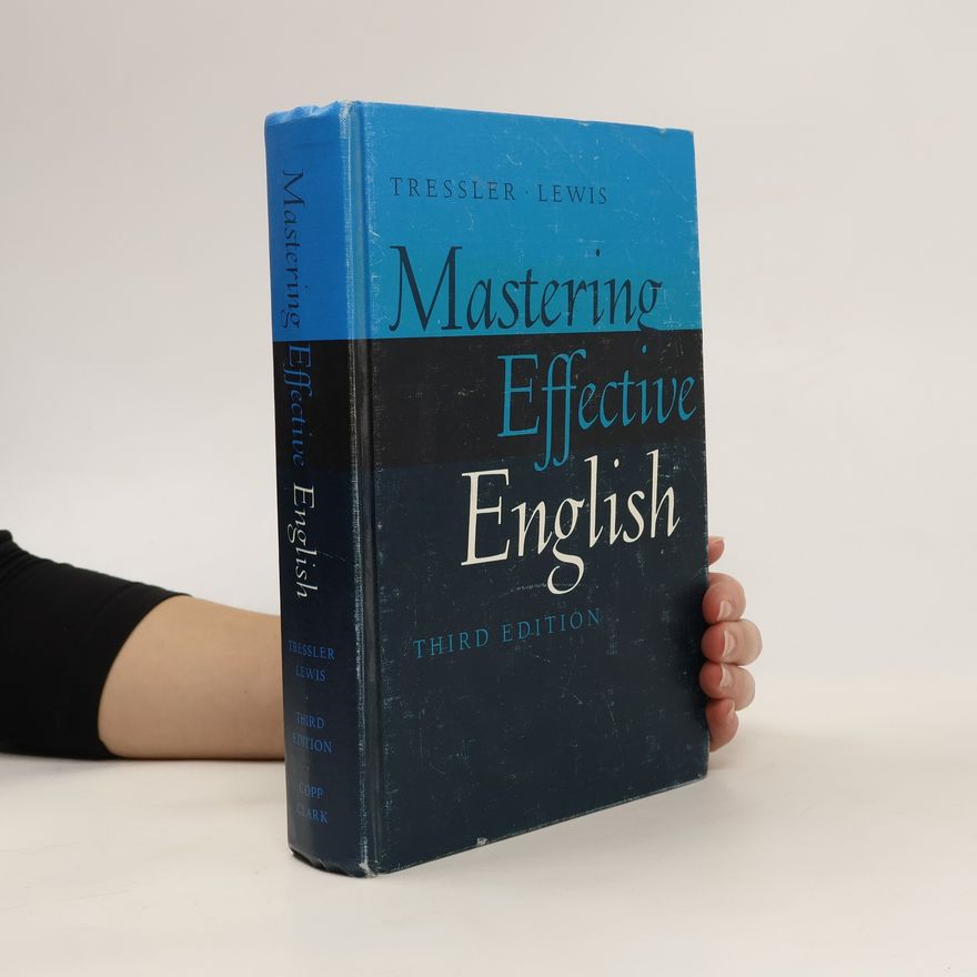 Jacob Cloyd Tressler Mastering Effective English