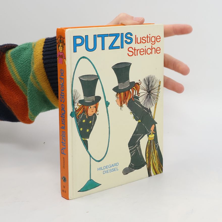 Hildegard Diesel Putzis Lustige Streiche