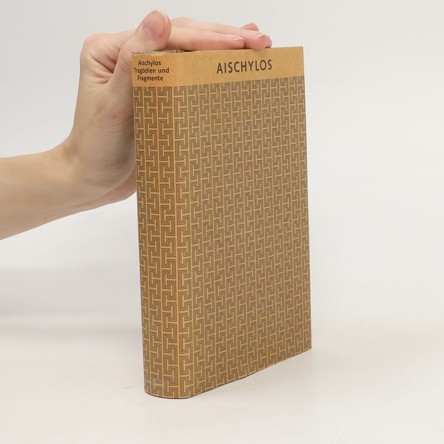 Aeschylus Tragödien und Fragmente