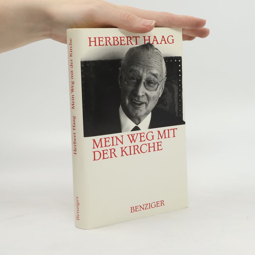 Herbert Haag Mein Weg mit der Kirche