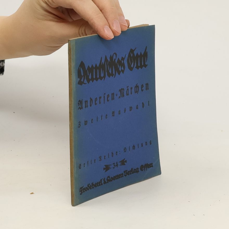 Hans Christian Andersen Deutsches Gut: Andersen-Märchen 34