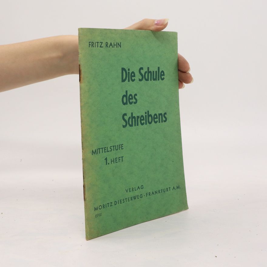 Fritz Rahn Die Schule des Schreibens, Heft 2