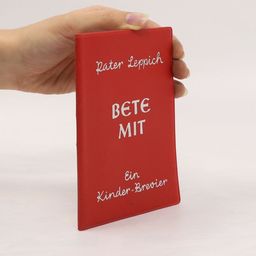 Pater Leppich Bete mit