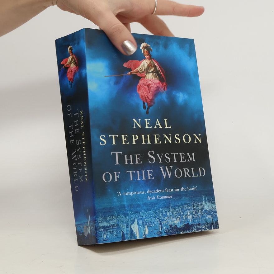 Neal Stephenson The System of the World