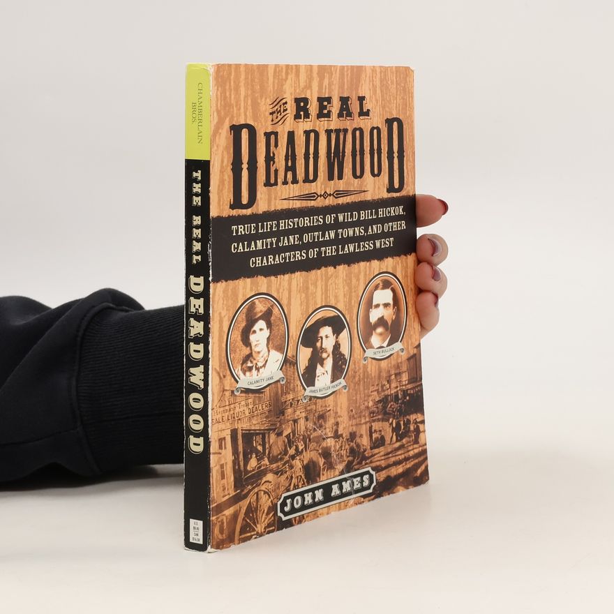 John James The Real Deadwood