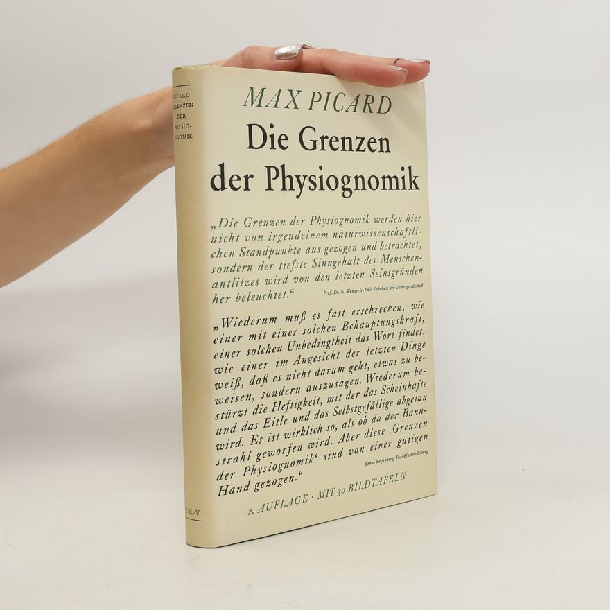 Max Picard Die Grenzen der Physiognomik