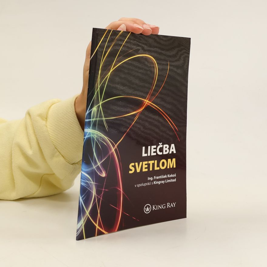 František Kokoš Liečba Svetlom