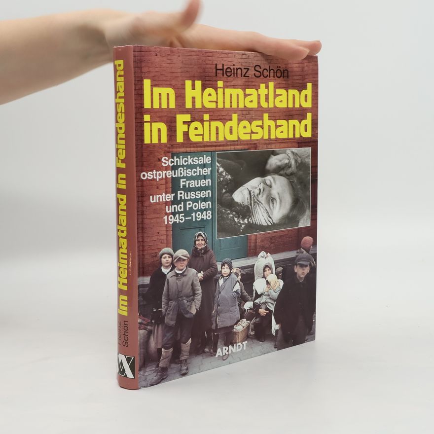 Heinz Schön Im Heimatland in Feindeshand