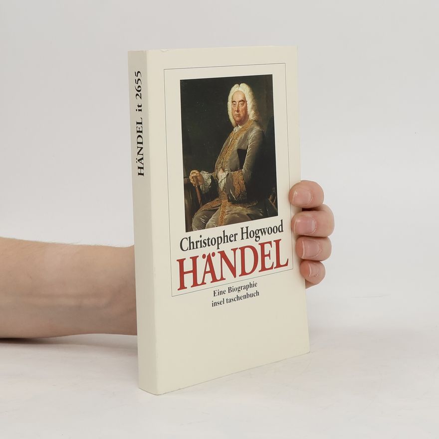 Christopher Hogwood Georg Friedrich Händel