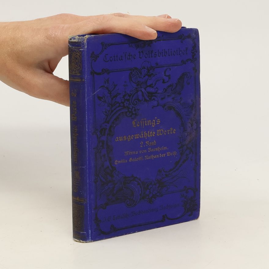 Gotthold Ephraim Lessing G. E. Lessings ausgewählte Werke, Zweiter Band