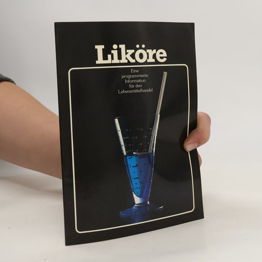 Kolektiv autorů Liköre