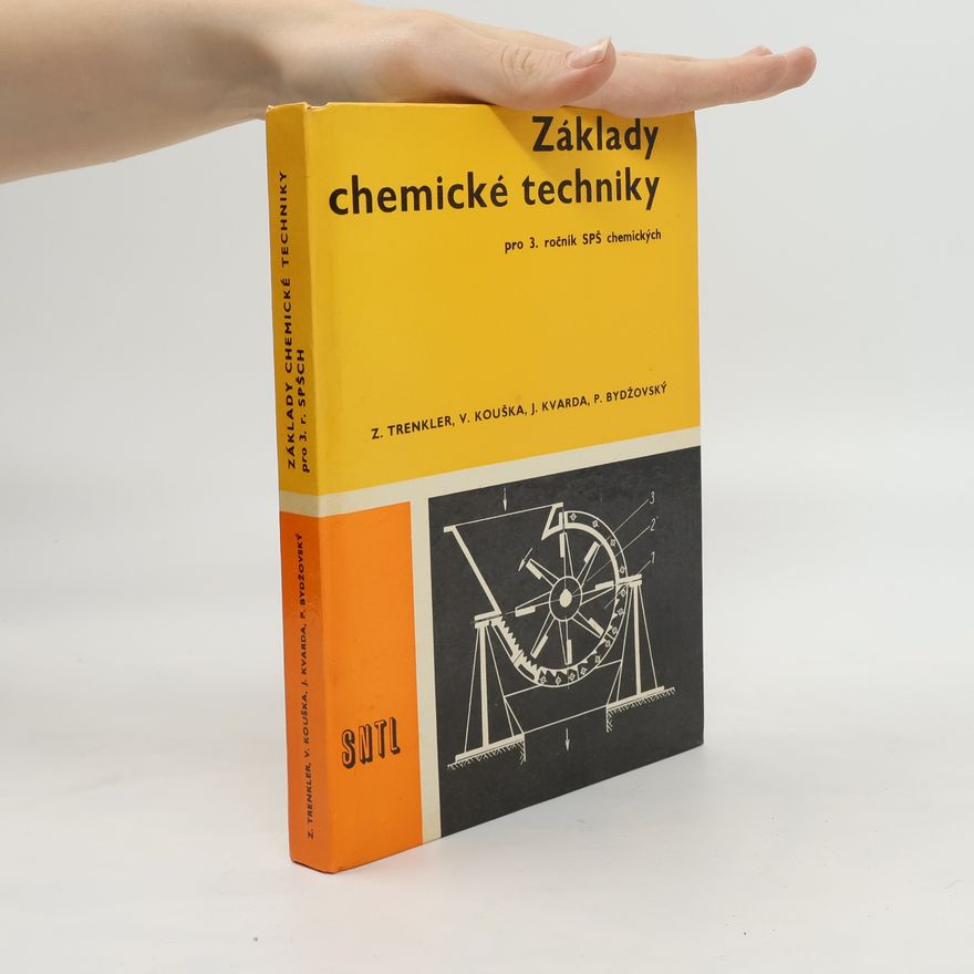 Zdeněk Trenkler Základy chemické techniky pro 3. ročník SPŠCH