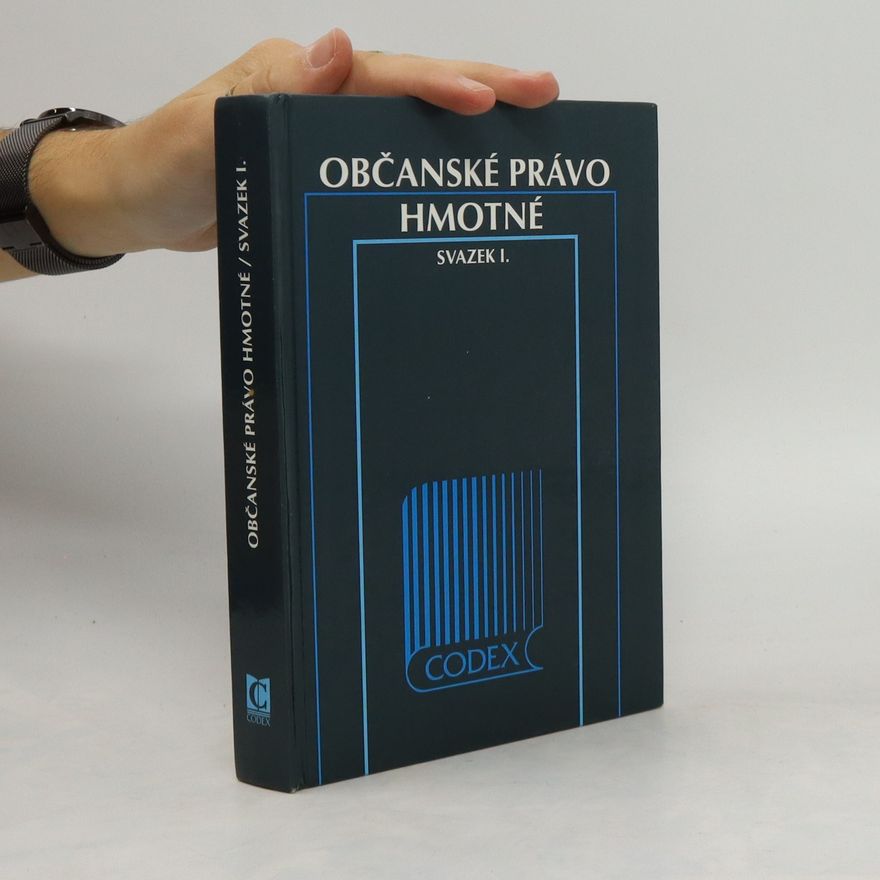 Kolektiv autorů Občanské právo hmotné. Sv. 1