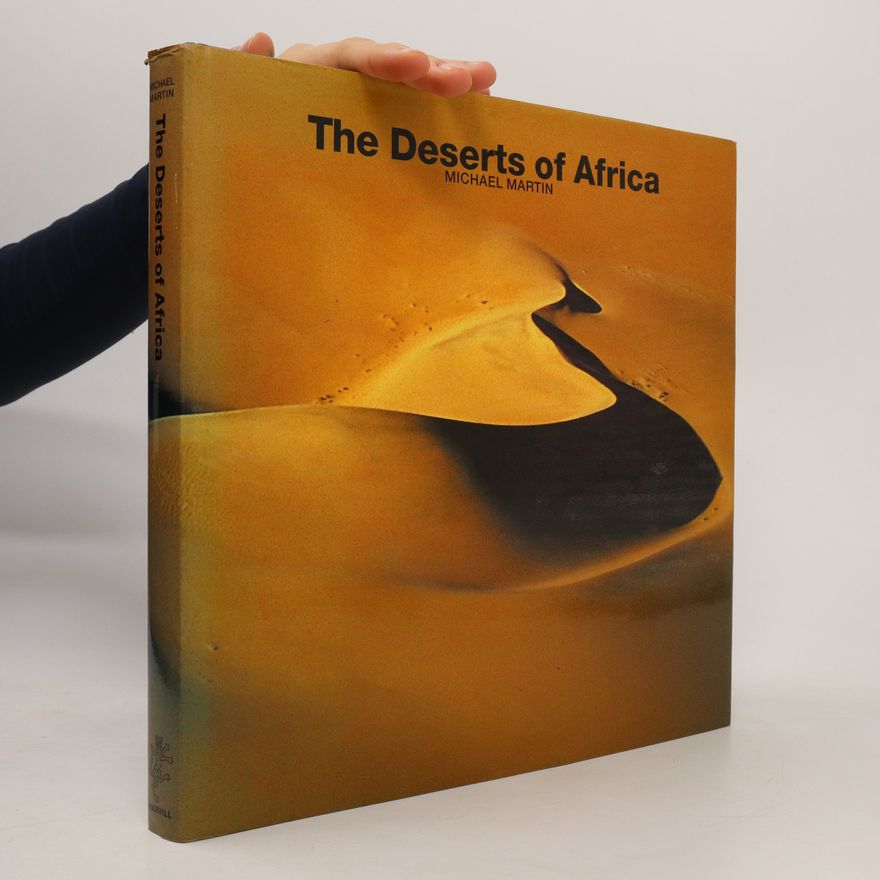 Michael Martin The Deserts of Africa