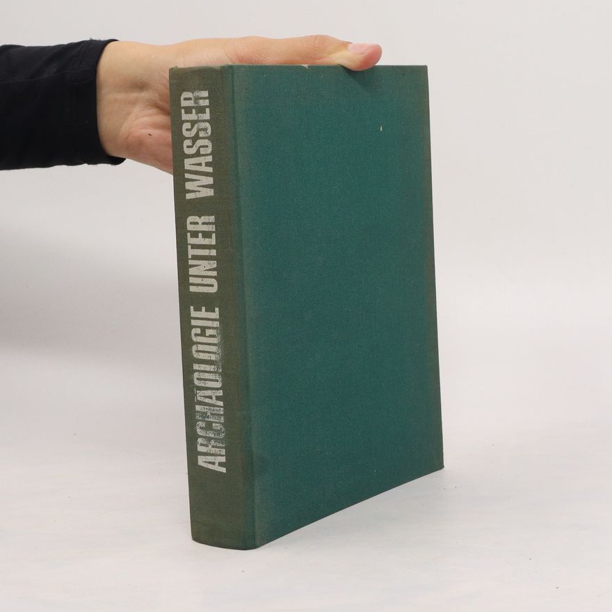 Autorenkollektiv Archäologie unter Wasser