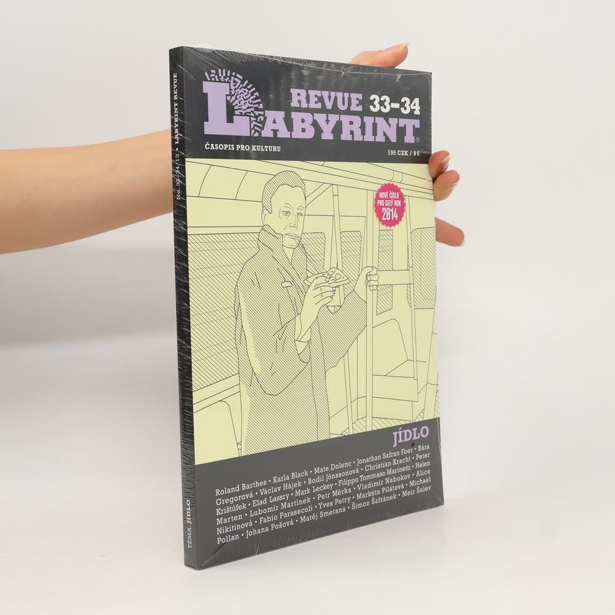 Kolektiv autorů Labyrint Revue 33-34. Jídlo