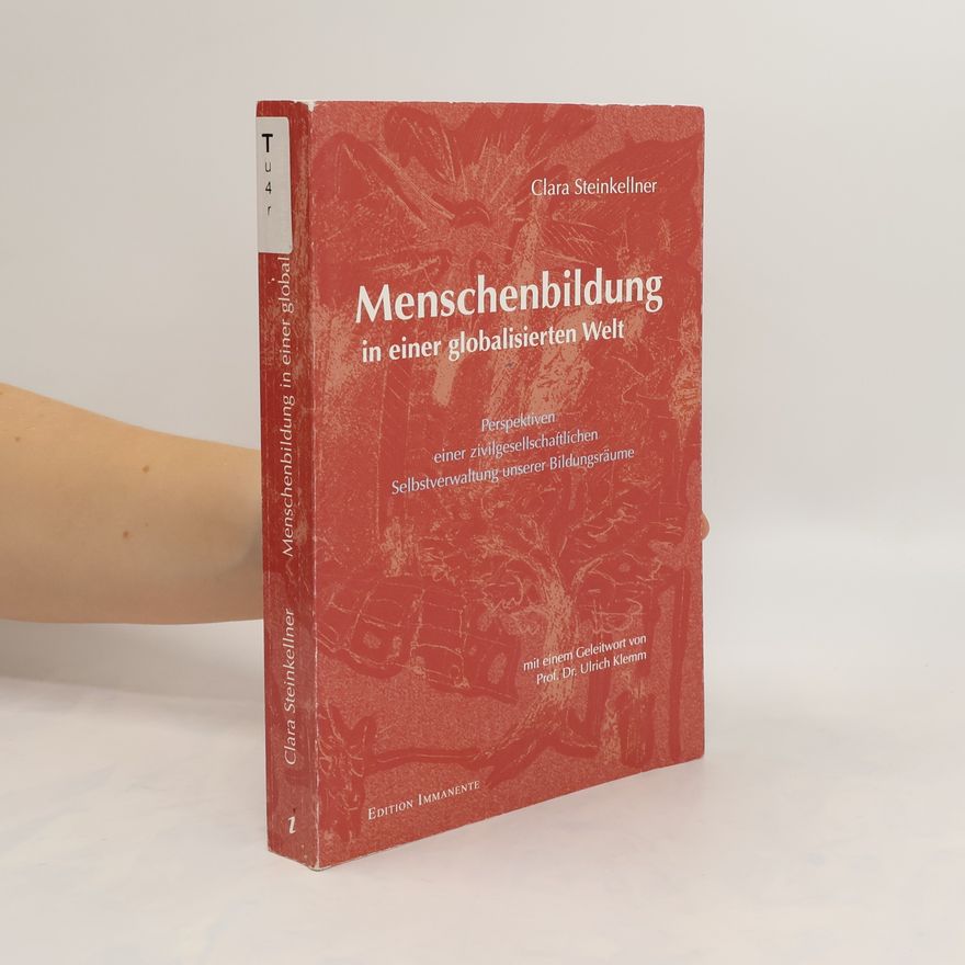 Clara Steinkellner Menschenbildung in einer globalisierten Welt