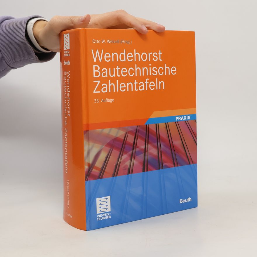 Herwig Baumgartner Wendehorst Bautechnische Zahlentafeln. 33. Auflage