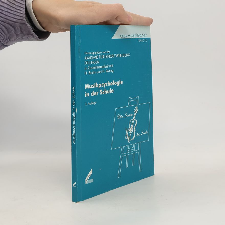 Herbert Bruhn Musikpsychologie in der Schule