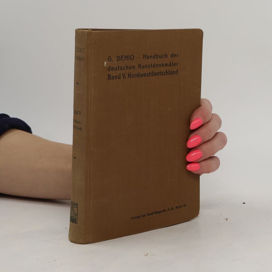 Georg Dehio Handbuch der deutschen Kunstdenkmäler 5. Nodrwestdeutschland