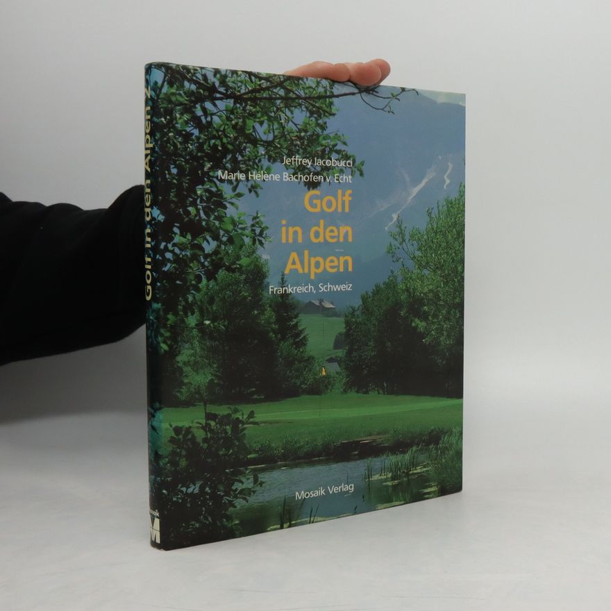 Jeffrey Iacobucci Golf in den Alpen