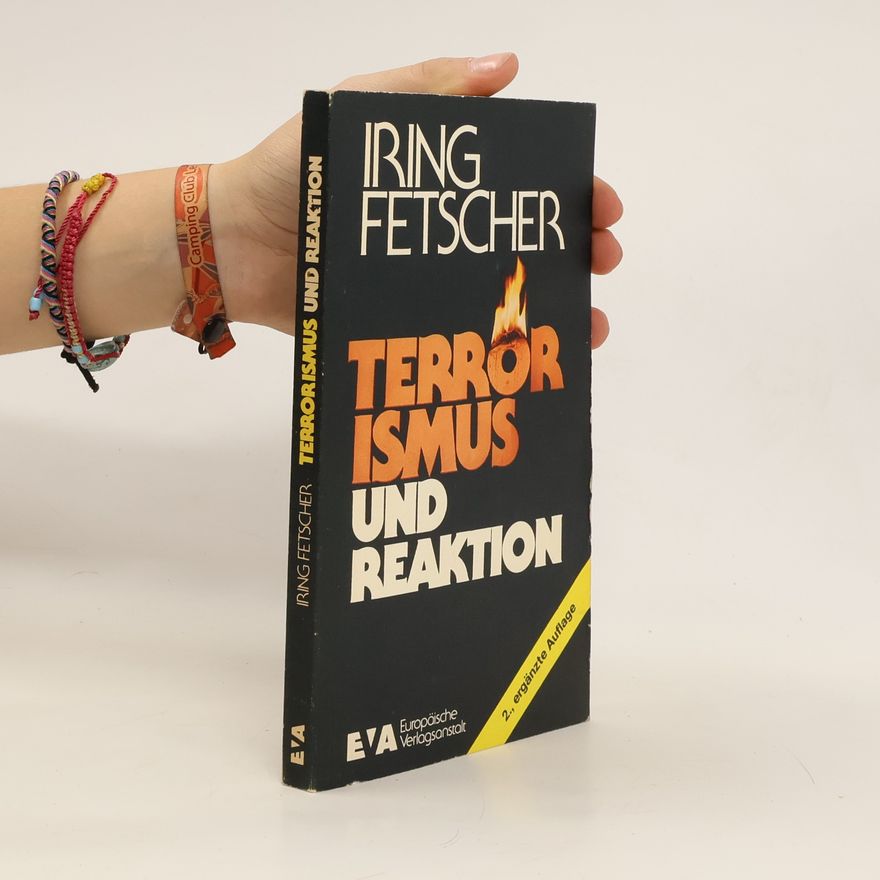 Iring Fetscher Terrorismus und Reaktion